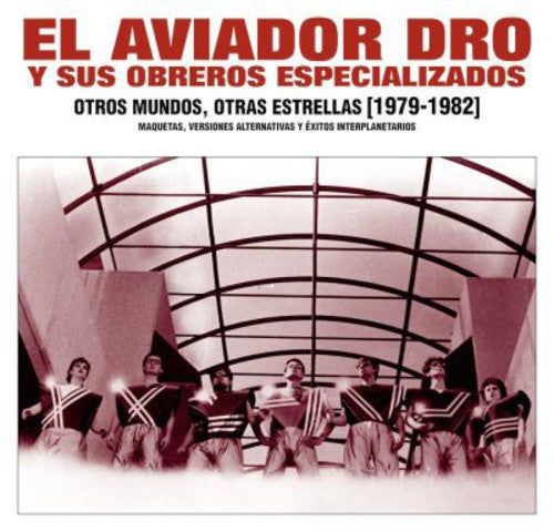 Aviador Dro - Otros Mundos Otras Estrellas (1979-1982) - Music CD