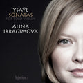 Ysaye,e. / Ibragimova,alina - Sonatas For Solo Violin Nos.1-6 - Music CD