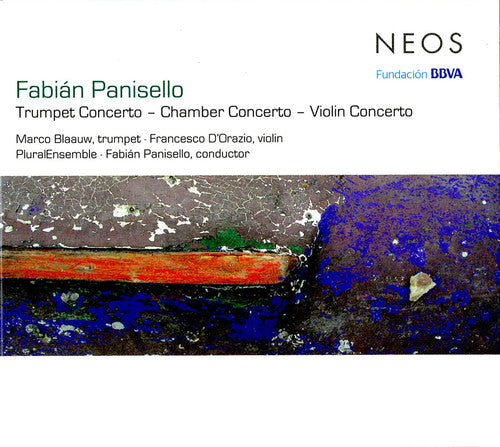 Panisello,fabian - Trumpet Concerto - Chamber Concerto - Violin Cto - Music CD
