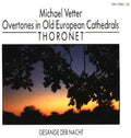 Vetter,michael - Vetter: Overtones In Old European Cathedrals - Music CD