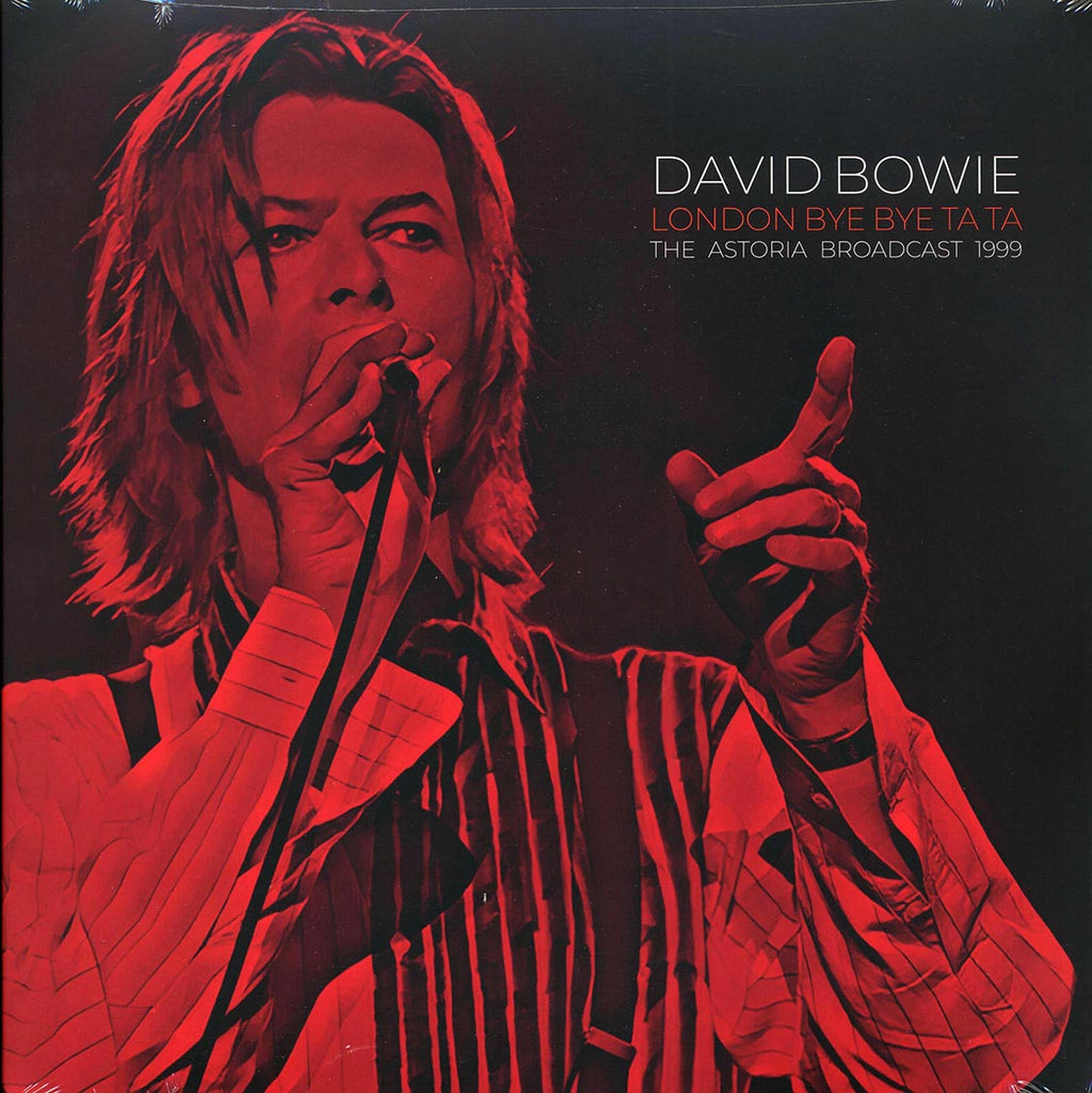 David Bowie - London Bye Bye Ta Ta: The Astoria Broadcast 1999 (ltd. ed.) (2xLP) (clear vinyl) Vinyl Record