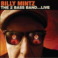 Mintz,billy - 2 Bass Band (live) - Music CD