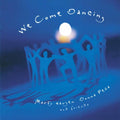 Haugen,marty / Pena,donna - We Come Dancing - Music CD