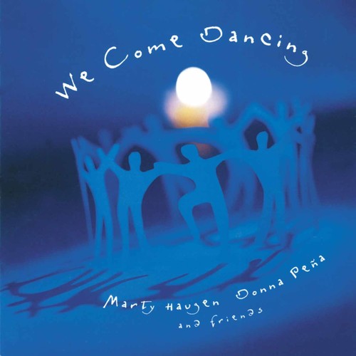 Haugen,marty / Pena,donna - We Come Dancing - Music CD