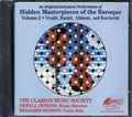Vivaldi, Handel, Albinoni, Boccherini, The Clarion Music Society - Hidden Masterpieces Of The Baroque Volume 2 Music CD