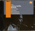 Johnny Griffin Quartet - Live At The Jazzhus Montmarte Volume 1 Music CD