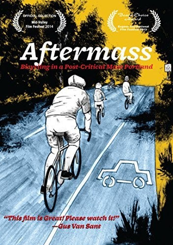 Aftermass: Bicycling In A Post-critical Mass Portl - Aftermass: Bicycling In A Post-critical Mass Portl - DVD