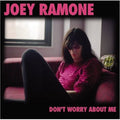 Ramone,joey - Don't Worry About Me - Dual Disc