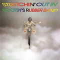Bootsy's Rubber Band - Stretchin' Out In Bootsy's Rubber Band - Vinyl Record