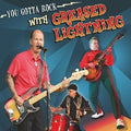 Greased Lightning - You Gotta Rock With - Music CD