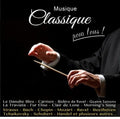 Musique Classique Pour Tous / Various - Musique Classique Pour Tous / Various - Music CD