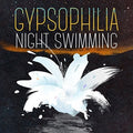 Gypsophilia - Night Swimming Lp - Vinyl Record