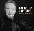 Michel,jacques - Un Nouveau Jour - Music CD