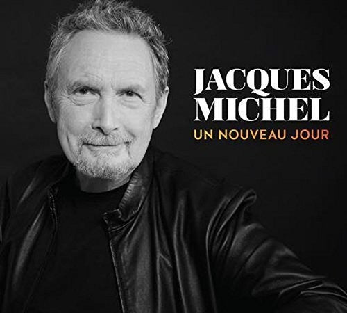 Michel,jacques - Un Nouveau Jour - Music CD