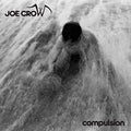 Crow,joe - Compulsion - Vinyl Record
