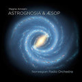 Amdahl / Norwegian Radio Orchestra - Astrognosia & Aesop - Blu-ray Audio