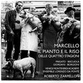 Marcello / Frigato / Venice Monteverdi Academy - Il Pianto E Il Riso - Music CD