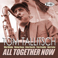 Tallitsch,tom - All Together Now - Music CD