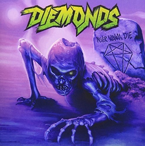 Diemonds - Never Wanna Die - Music CD