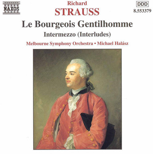 Strauss / Melbourne Sym Orch / Halasz - Bourgeois Gentilhomme - Music CD
