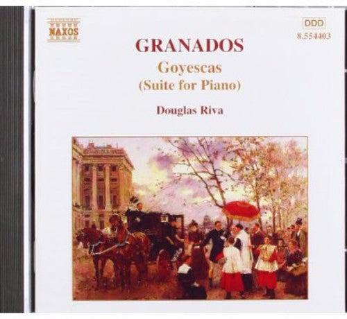 Granados / Riva - Goyescas (suite For Piano) - Music CD