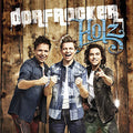 Dorfrocker - Holz - Music CD