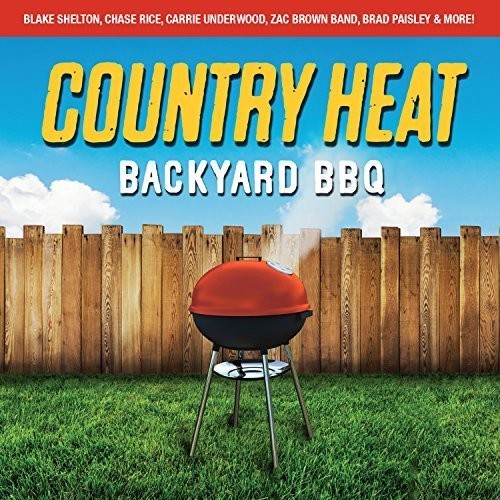 Country Heat: Backyard Bbq / Various - Country Heat: Backyard Bbq / Various - Music CD