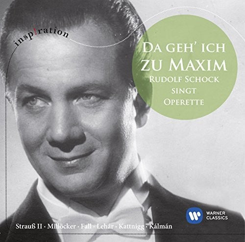 Rudolf Schock - Da Geh' Ich Zu Maxim Rudolf Schock Singt Operette - Music CD