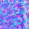 It Hugs Back - Slow Wave - Vinyl Record