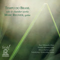 Regnier / Edwards / Khoma / Sartor / Vynnytsky - Tempo Do Brasil: Solo & Chamber Works - Music CD