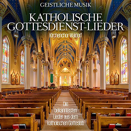 Waldorf,kirchenchor - Katholische Gottesdienst-lieder - Music CD