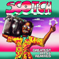 Scotch - Greatest Hits & Remixes - Vinyl Record