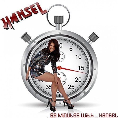 Hansel - 69 Minutes With Hansel - Music CD