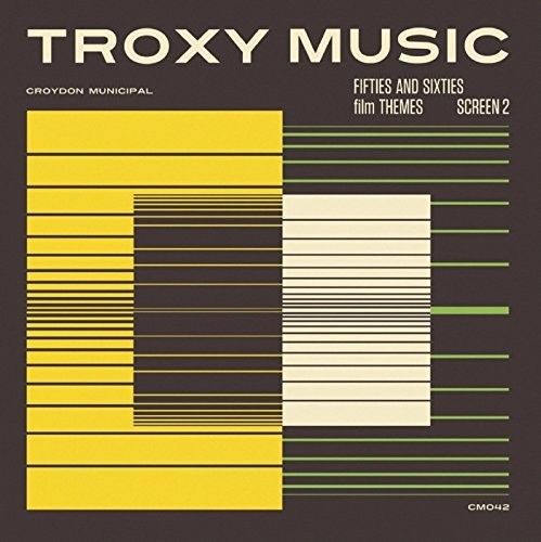 Troxy Music: Fifties & Sixties Film Themes 2 / O.s - Troxy Music: Fifties & Sixties Film Themes 2 / O.s - Music CD