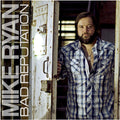 Ryan,mike - Bad Reputation - Music CD