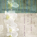 Zen Arts Ensemble - Flower Garden Suite 1: A Vast Land - Music CD