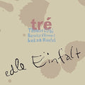 Tre - Edle Einfalt - Music CD