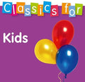 Classics For Kids / Various - Classics For Kids / Various - Music CD