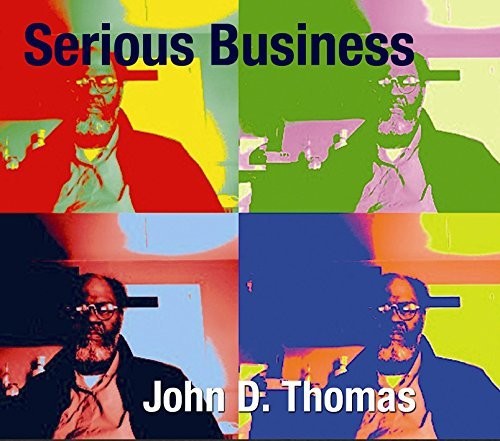Thomas,john D - Serious Business - Music CD