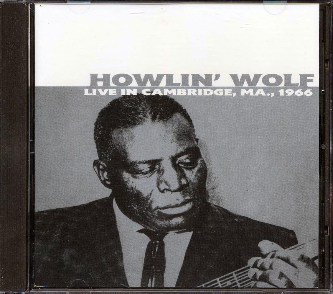 Howlin' Wolf - Live In Cambridge, MA 1966 Music CD
