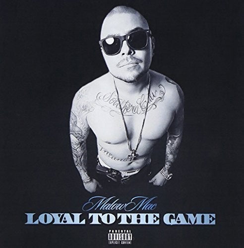 Malow Mac - Loyal To The Game - Music CD