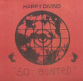 Happy Diving - So Bunted - Vinyl Record