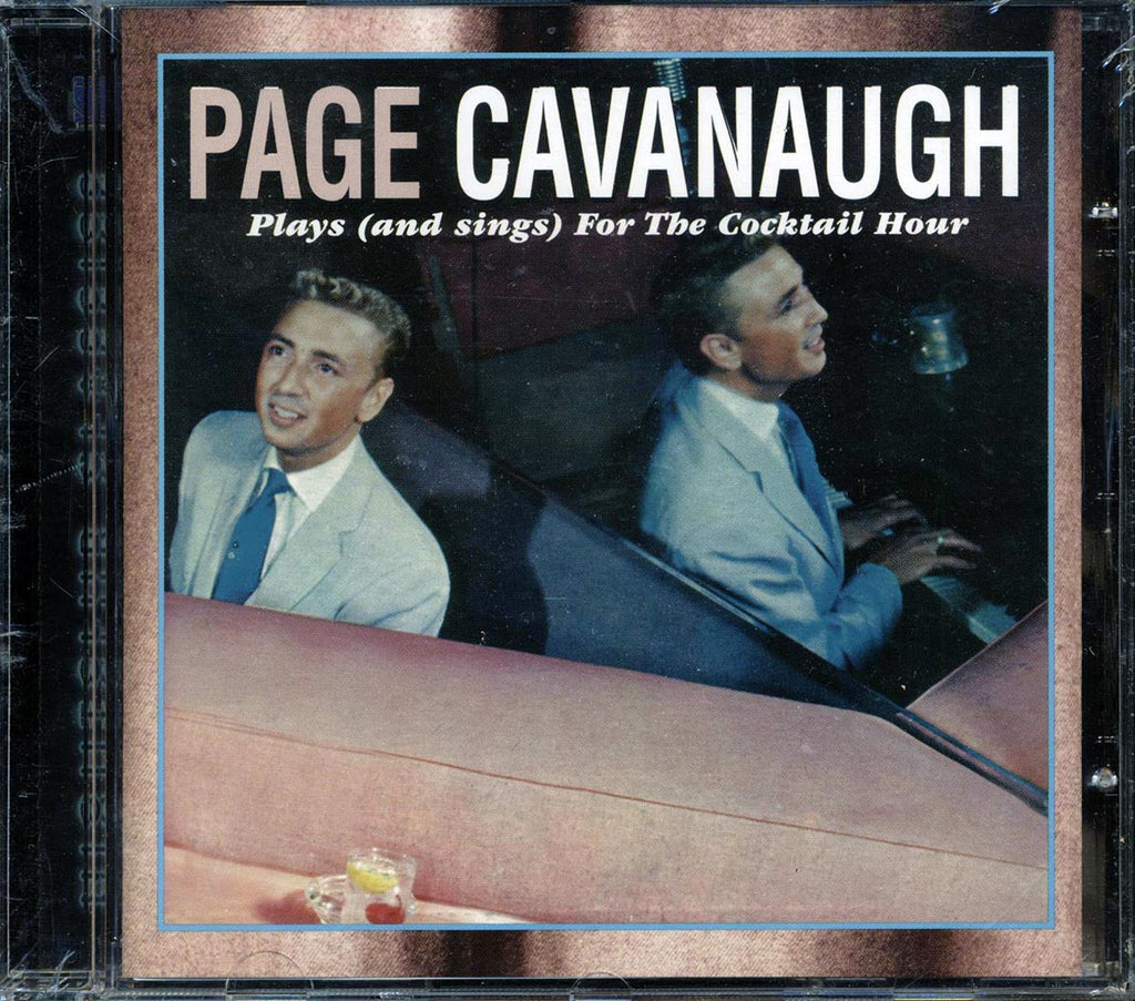 Page Cavanaugh - Plays And Sings For The Cocktail Hour Music CD