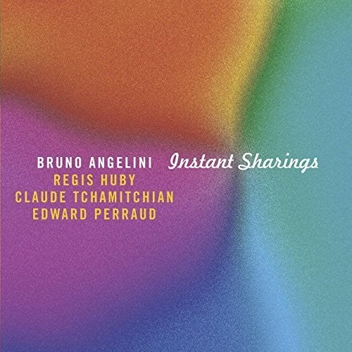 Angelini,bruno - Instant Sharings - Music CD