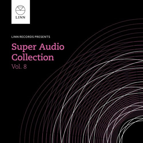 Stilgoe / Wallisch / Bbc National Orchestra Of - Super Audio Collection 8 - Super Audio CD