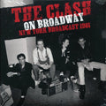 The Clash - On Broadway: New York Broadcast 1981 (2xLP) Vinyl Record