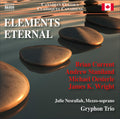 Current / Gryphon Trio / Nesrallah - Elements Eternal - Music CD