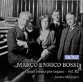 Bossi / Macinanti,andrea - Complete Organ Works 11 - Music CD