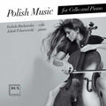 Szalonek / Buchowska / Tchorzewski - Polish Music For Cello & Piano - Music CD