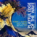 Martin / Bruce / Blankenship / Bruce - Playful Edge Of The Wave - Music CD